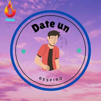 Date un respiro | T.5 E.6 | ft. Tete Granados