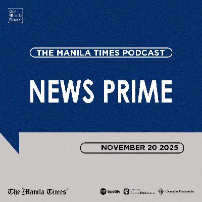 The Manila Times News Prime | November 20, 2025
