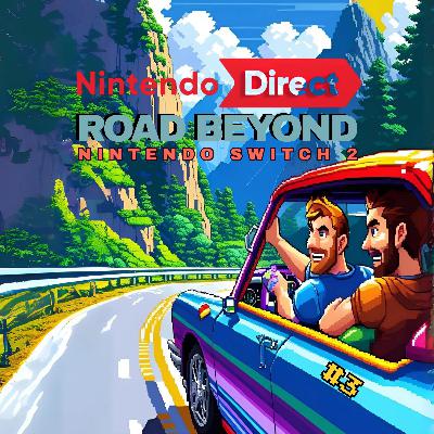 Road beyond Nintendo Switch 2: Nintendo Direct Partner Showcase in der Analyse Road beyond Nintendo Switch 2: Nintendo Direct Partner Showcase in der Analyse