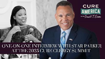 One-on-One Interview with Star Parker at the 2025 CURE Clergy Summit