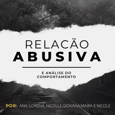Relacionamentos abusivos - av3 behaviorismo