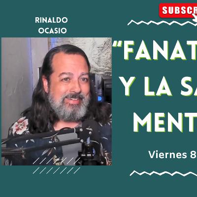 Fanatismo y la Salud Emocional Fanatismo y la Salud Emocional