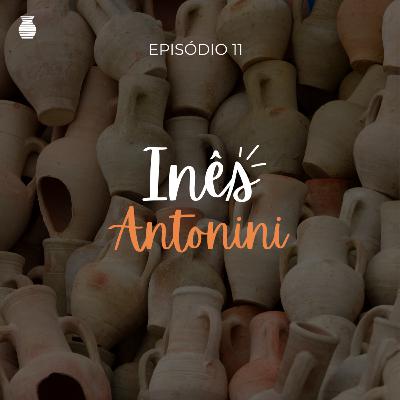EP 11 - Inês Antonini EP 11 - Inês Antonini