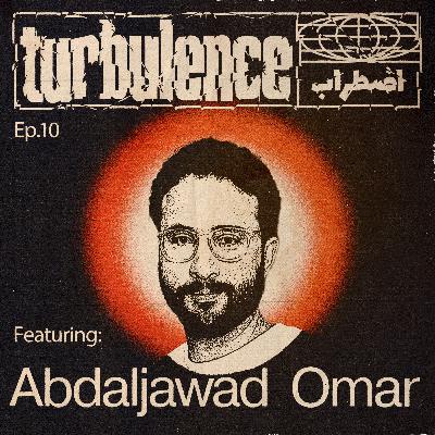 Episode 10: Gaza vs. the World w/ Abdaljawad Omar Episode 10: Gaza vs. the World w/ Abdaljawad Omar