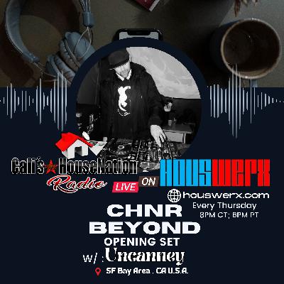CHNR Beyond Opening Set Uncanney (Drum & Bass)