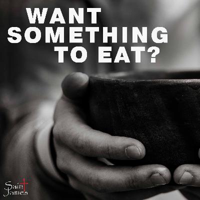 Want Something To Eat?