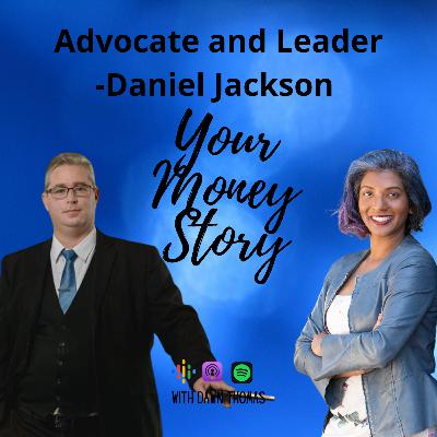 Advocate and Leader - Daniel Jackson