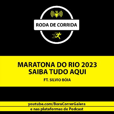 MARATONA DO RIO 2023 | SAIBA TUDO AQUI - RODA DE CORRIDA #29