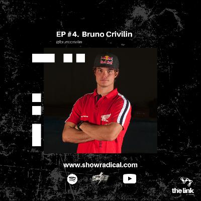 EP #04 - Bruno Crivilin
