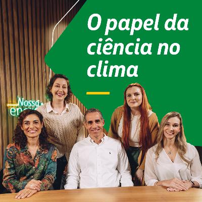 É hora de falar sobre mudanças climáticas