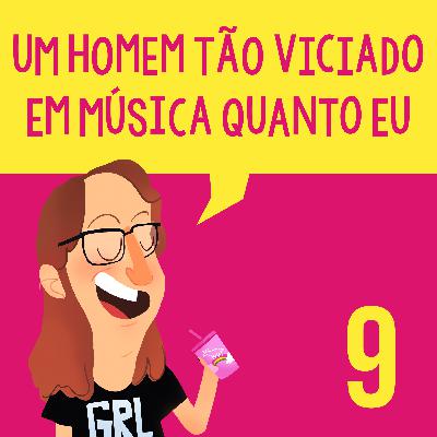 #9: como a música que ouvimos nos tornou quem somos hoje (com Pedro Spadoni)