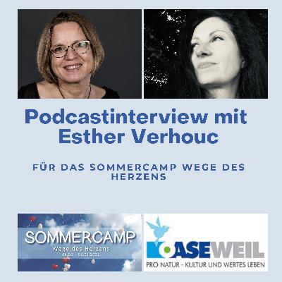 Podcastinterview mit Esther Verhouc für das Sommercamp Wege des Herzens