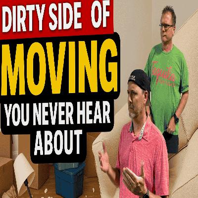 The Dirty Side of Moving You Never Hear About