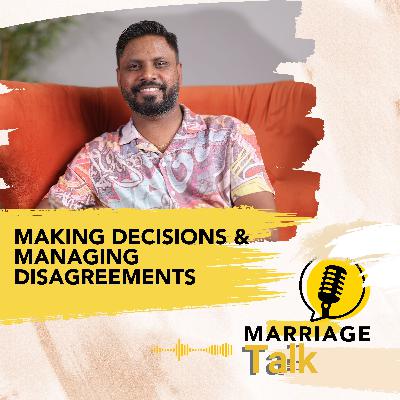Making Decisions & Managing Disagreements