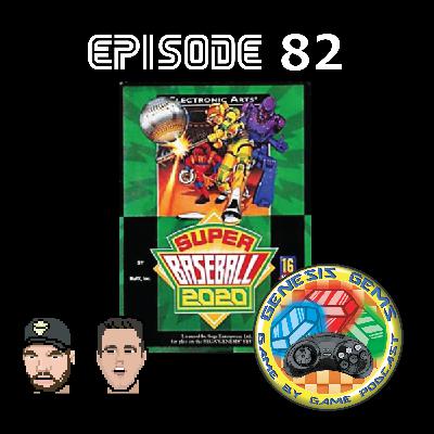 Episode 82 (Super Baseball 2020) Episode 82 (Super Baseball 2020)