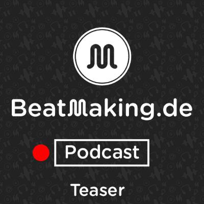 Beatmaking.de Podcast Teaser