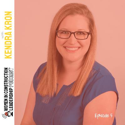 Ep. 5: Kendra Kron