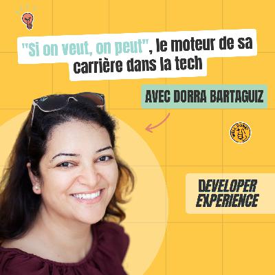 Dorra : "Si on veut, on peut", le moteur de sa carrière dans la tech Dorra : "Si on veut, on peut", le moteur de sa carrière dans la tech