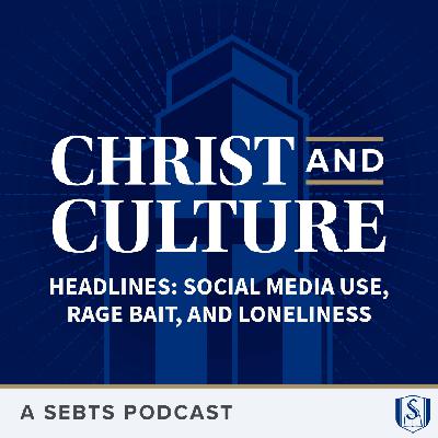 Headlines: Social Media Use, Rage Bait, and Loneliness – EP 231