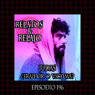 Judas ¿Traidor o Víctima? Judas ¿Traidor o Víctima?