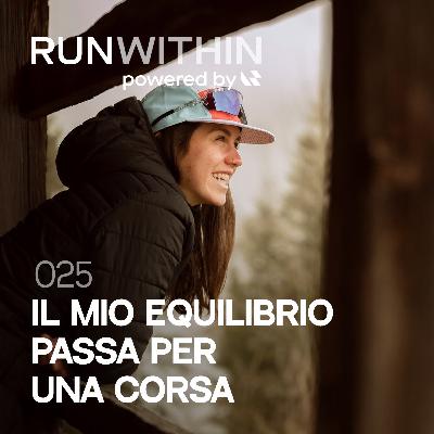 025 Il mio equilibrio passa per una corsa ft. Martina Cumerlato