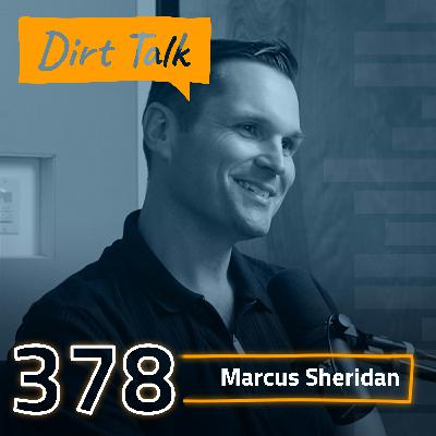 Marcus Sheridan w/ Question First – DT 378
