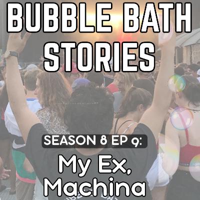 My Ex, Machina