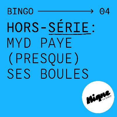 Hors-série : Myd paye (presque) ses boules