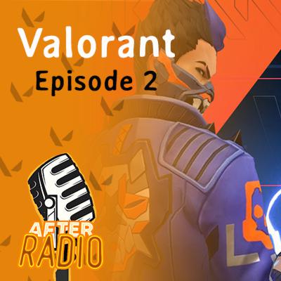 Valorant Episode 2 ! Quoi de neuf ? Valorant Episode 2 ! Quoi de neuf ?