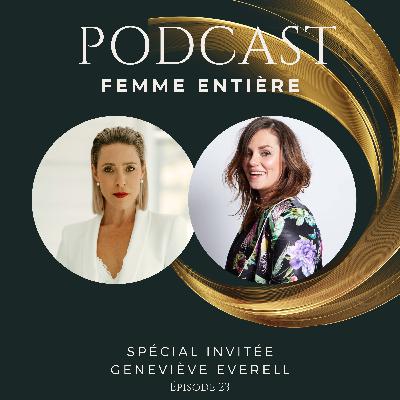 Podcast invitée Geneviève Everell