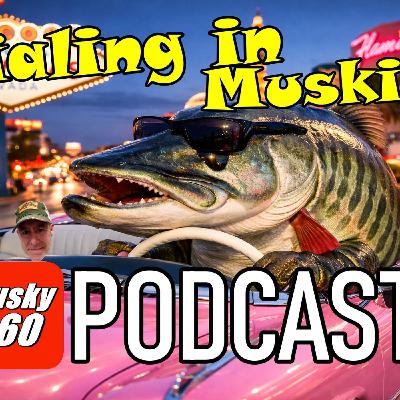315: Dialing in on Muskies Q+A