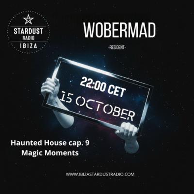 Wobermad - Haunted House (Cap. 9) Magic Moments Wobermad - Haunted House (Cap. 9) Magic Moments