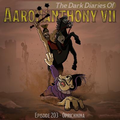 Season 2, Episode 3: Oprichnina