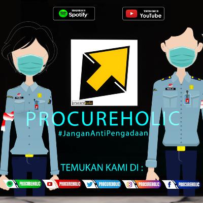 Procureholic Podcast - Episode Jajal Tayang - Perkenalan Procureholic Podcast - Episode Jajal Tayang - Perkenalan