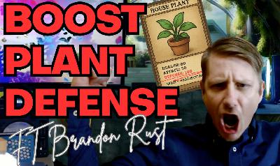 ☠️NEW Killer Pathogens & Boosting Plant Defense, Featuring Brandon Rust ☠️NEW Killer Pathogens & Boosting Plant Defense, Featuring Brandon Rust