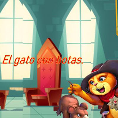 El gato con botas.
