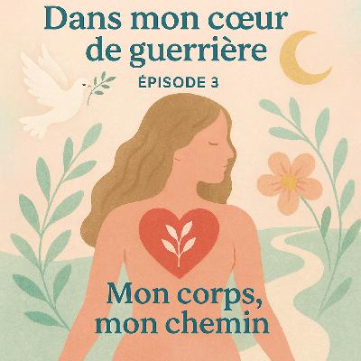Mon corps, mon chemin !