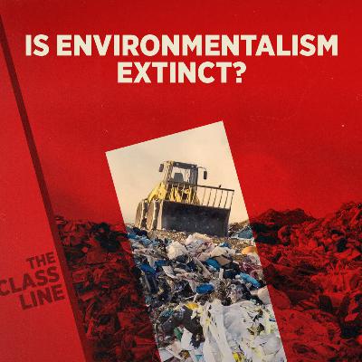 04. The Death of Liberal Environmentalism
