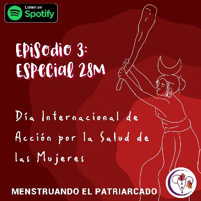 Episodio 3: Especial 28 de Mayo: Día de la Higiene Menstrual? Episodio 3: Especial 28 de Mayo: Día de la Higiene Menstrual?
