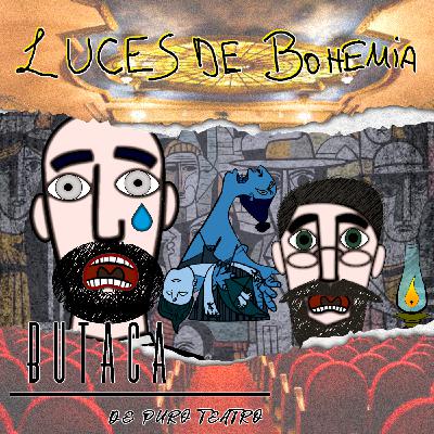 Luces de Bohemia, hablamos de Ramón María de Valle-Inclán - episodio10