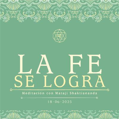 La Fe se logra