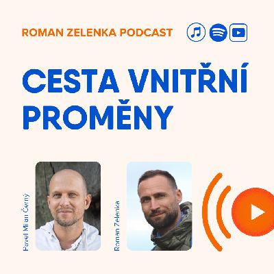 Cesta vnitřní proměny (CZ) - živá discovery session - Pavel Milan Černý