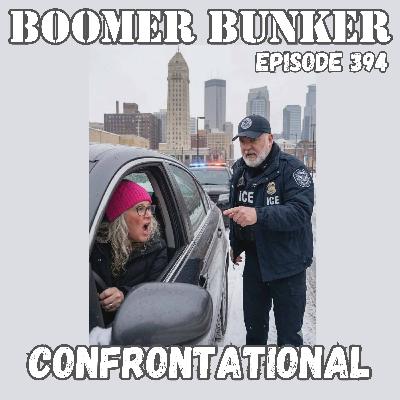 Confrontational | 394 Confrontational | 394