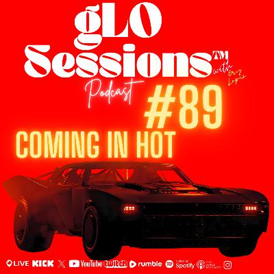 #89 Coming in Hot #89 Coming in Hot