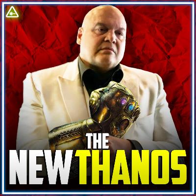 Kingpin is the NEW Thanos...Kind of Kingpin is the NEW Thanos...Kind of