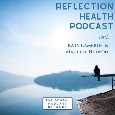 054- Reflection Health with Katy Cameron and Machell Hudson 054- Reflection Health with Katy Cameron and Machell Hudson