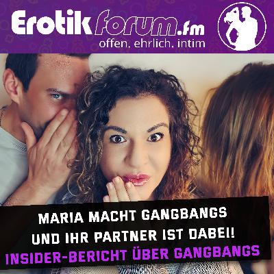 Insider-Bericht über Gangbangs: Maria macht Gangbangs und ihr Partner ist dabei! Insider-Bericht über Gangbangs: Maria macht Gangbangs und ihr Partner ist dabei!