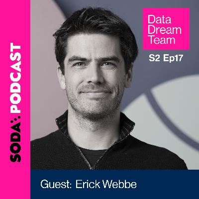 S2 Ep 017 Data Dream Team: Meet Erick Webbe, Head of Data Science at bol.com