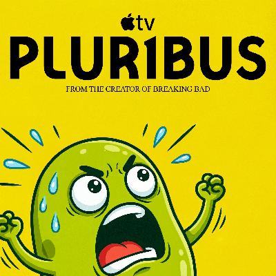 #63 - When Paradise Becomes Prison (Pluribus - Review)