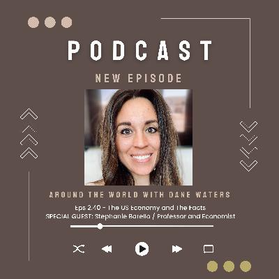 The U.S. Economy and the Facts